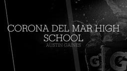 Austin Gaines's highlights Corona del Mar High School