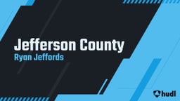 Ryan Jeffords's highlights Jefferson County
