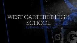Anthony Mcnair's highlights West Carteret High School