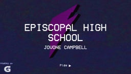 Jovone Campbell's highlights Episcopal High School