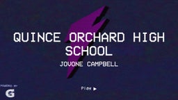Jovone Campbell's highlights Quince Orchard High School