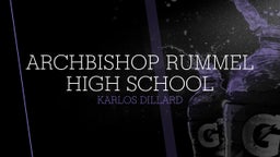 Karlos Dillard's highlights Archbishop Rummel High School
