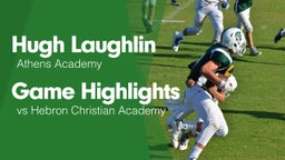 Game Highlights vs Hebron Christian Academy 