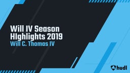 Will IV Season HIghlights 2019 