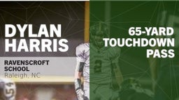 Dylan Harris's highlights 65-yard Touchdown Pass vs Trinity Christian 