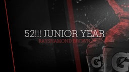 52!!! Junior Year 