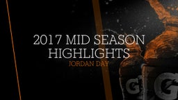 2017 Mid Season Highlights