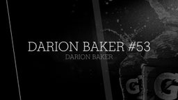 Darion Baker #53