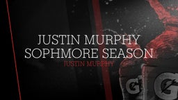 Justin murphy sophmore season