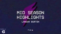 Mid Season Highlights 