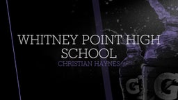 Christian Haynes's highlights Whitney Point High School