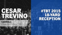 #TBT 2015: 18-yard Reception vs South San Antonio