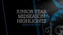 Junior Year Midseason Highlights