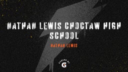 Nathan Lewis Choctaw High School