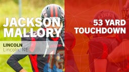 Jackson Mallory's highlights 53 yard Touchdown vs Omaha Northwest 