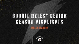 Boobie Myles* Senior Season Highlights