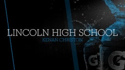 Kenan Christon's highlights Lincoln High School