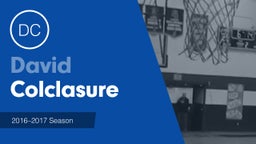 Season Recap: David Colclasure 2016-2017