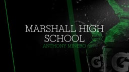 Anthony Minero's highlights Marshall High School
