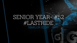  Senior Year- #52 #LastRide