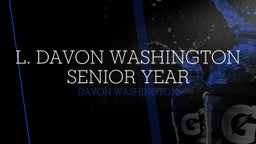 L. Davon Washington Senior Year