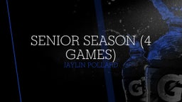 Senior Season (4 Games)