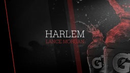 Lance Morgan's highlights Harlem