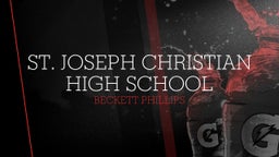 Beckett Phillips's highlights St. Joseph Christian High School