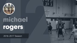 Season Recap: michael rogers 2016-2017