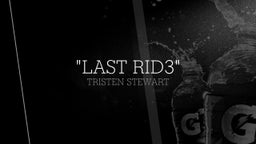  "Last Rid3"