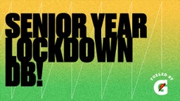 senior year lockdown DB!