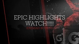 Epic Highlights Watch!!!!!