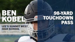 98-yard Touchdown Pass vs Lee's Summit North 