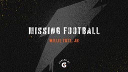 Missing Football