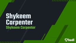 Shykeem Carpenter 