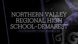 Guershawn tyrie Francois's highlights Northern Valley Regional High School-Demarest