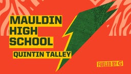 Quintin Talley's highlights Mauldin High School
