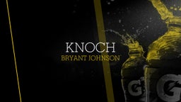 Bryant Johnson's highlights Knoch