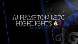 AJ Hampton Leto Highlights ????