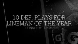 10 def. plays for lineman of the year