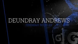 Deundray Andrews