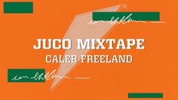 Juco Mixtape