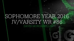 Sophomore year 2016 JV/Varsity WR #86