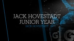 Jack Hovestadt Junior Year
