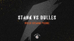 Stank VS Dulles
