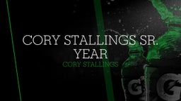 Cory Stallings Sr. Year