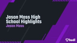 Jason Moss- Mid season Highlights 202