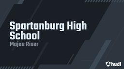 Majae Riser's highlights Spartanburg High School