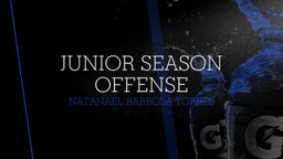 Junior Season Offense 