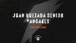Juan Quezada senior pancakes